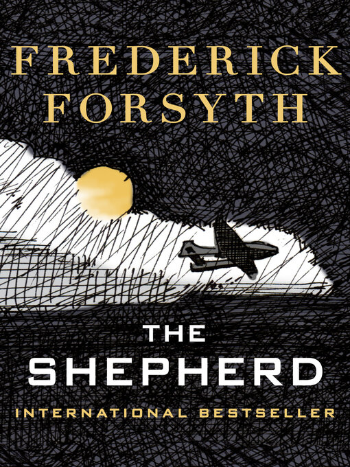 Title details for The Shepherd by Frederick Forsyth - Wait list